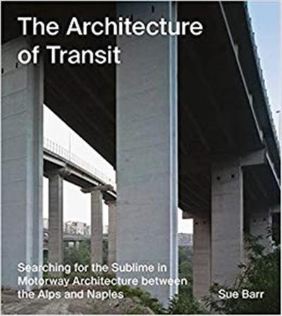 Sue Barr The Architecture of Transit