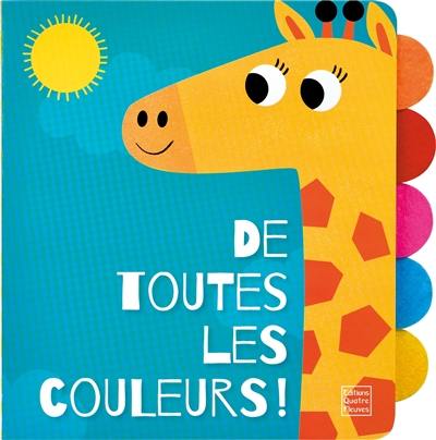 De toutes les couleurs !