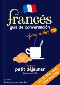 Francés : guia de conversacion para ninos