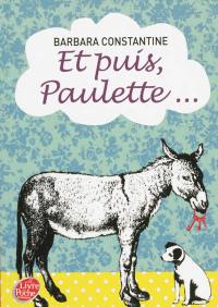 Et puis, Paulette...