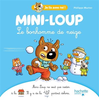 Mini-Loup. Le bonhomme de neige