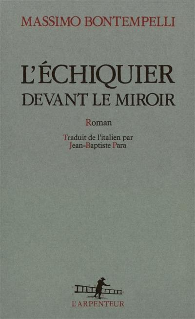 L'échiquier devant le miroir