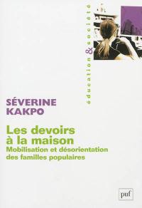 Les devoirs à la maison : mobilisation et désorientation des familles populaires