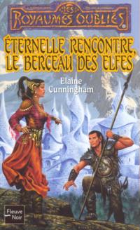 Eternelle rencontre, le berceau des elfes