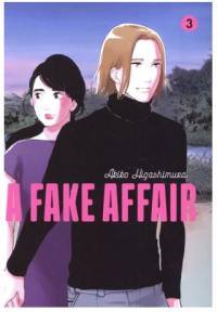 A fake affair. Vol. 3