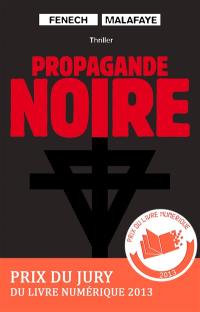 Propagande noire : thriller