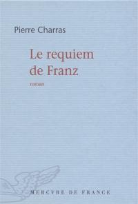 Le requiem de Franz