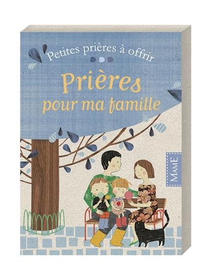 Prières pour ma famille