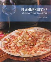 Flammekueche et autres tartes alsaciennes