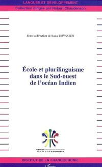 Ecole et plurilinguisme dans le sud-ouest de l'océan Indien