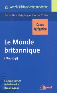 Le monde britannique (1815-1931) : Capes, agrégation