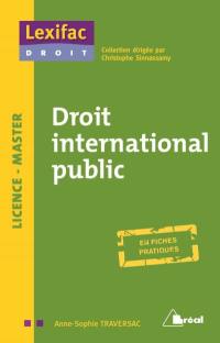 Droit international public : licence, master : en fiches pratiques