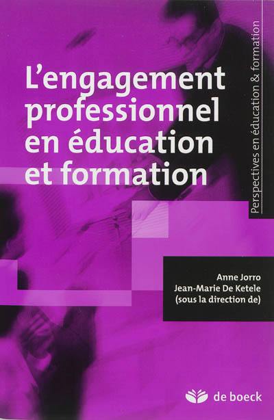 L'engagement professionnel en éducation et formation