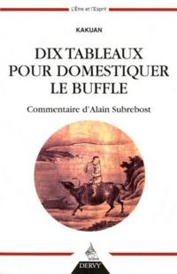 Dix tableaux pour domestiquer le buffle