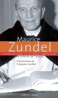 Chemins vers le silence intérieur : le silence de l'amour