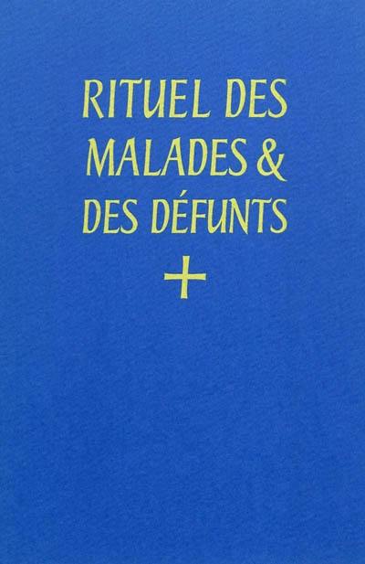 Rituel des malades & des défunts : latin-français : à l'usage de l'abbaye Saint-Pierre de Solesmes, OSB