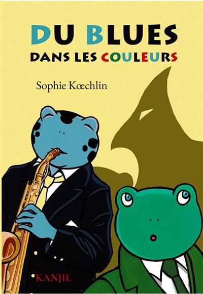 Une enquête de Thélonius Frog. Du blues dans les couleurs : roman policier