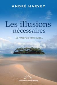 Les illusions nécessaires : retour du vieux sage...