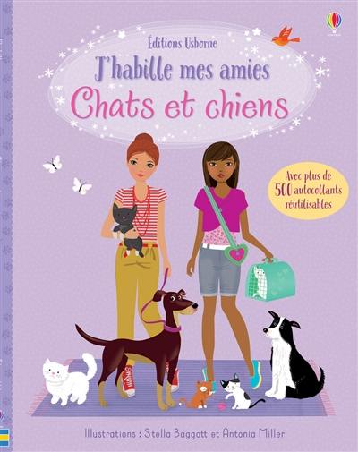 J'habille mes amies : chats et chiens