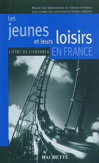 Les jeunes et leurs loisirs en France