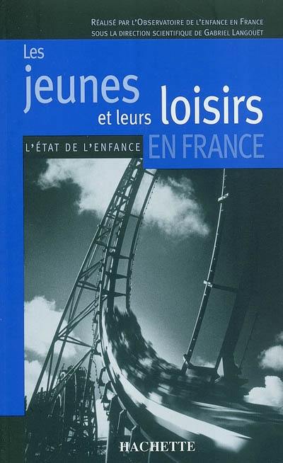 Les jeunes et leurs loisirs en France