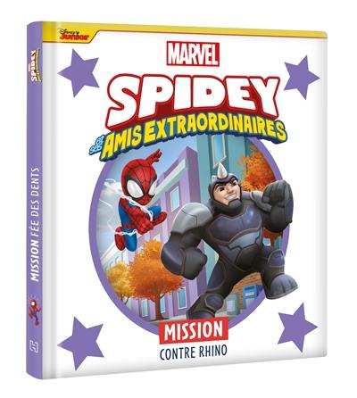 Spidey et ses amis extraordinaires. Mission fée des dents