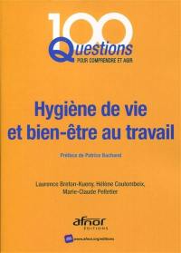 Hygiène de vie et bien-être au travail