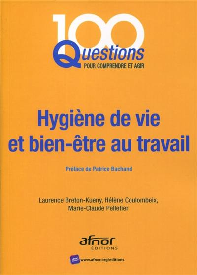 Hygiène de vie et bien-être au travail