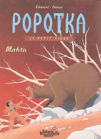 Popotka le petit Sioux. Vol. 3. Mahto : CE1, série jaune