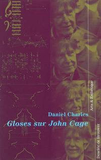 Gloses sur John Cage. Glose sur Meister Duchamp