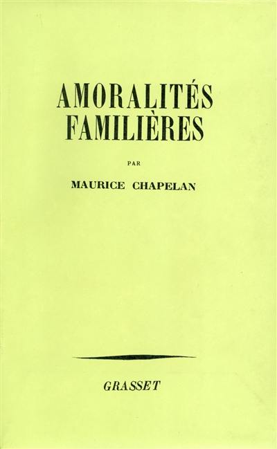 Amoralités familières