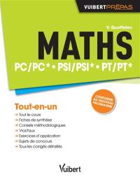 Maths : PC, PC*, PSI, PSI*, PT, PT* : tout-en-un