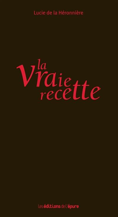 La vraie recette