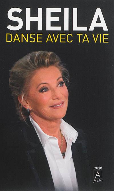 Danse avec ta vie