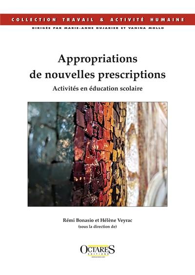 Appropriations de nouvelles prescriptions : activités en éducation scolaire