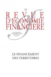 Revue d'économie financière, n° 132. Le financement des territoires