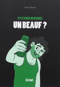 Et si vous deveniez un beauf ?