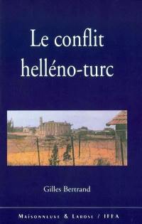 Le conflit helléno-turc : la confrontation des deux nationalismes à l'aube du XXe siècle