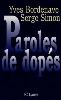 Paroles de dopés