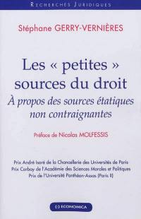 Les petites sources du droit : à propos des sources étatiques non contraignantes