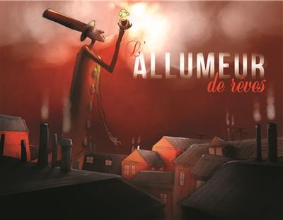 L'allumeur de rêves