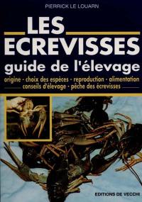 Les écrevisses : guide de l'élevage