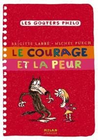 Le courage et la peur