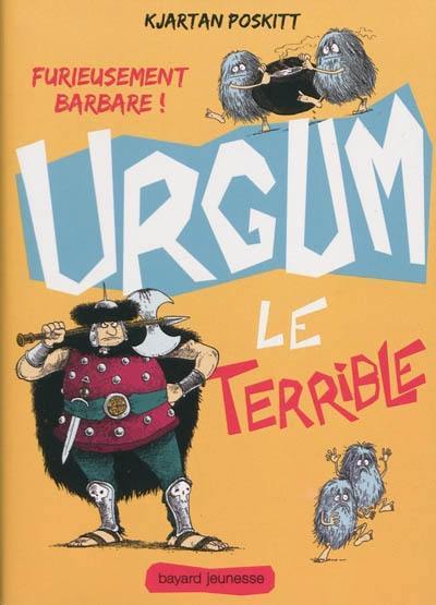 Urgum. Urgum le terrible