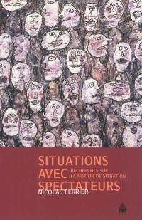 Situations avec spectateurs : recherches sur la notion de situation