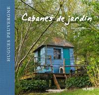 Cabanes de jardin