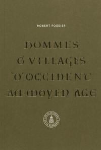 Hommes et villages d'Occident au Moyen Age