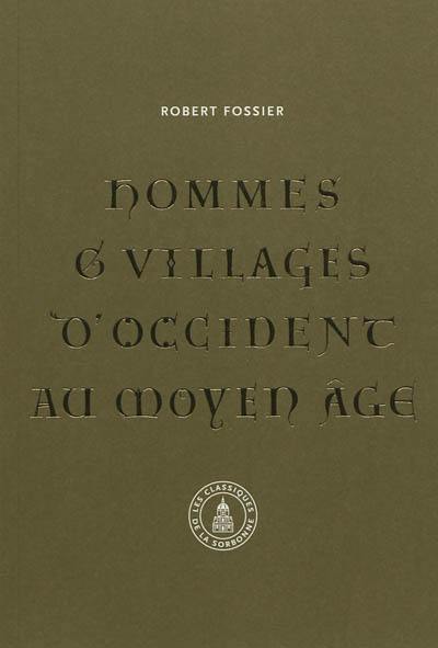 Hommes et villages d'Occident au Moyen Age