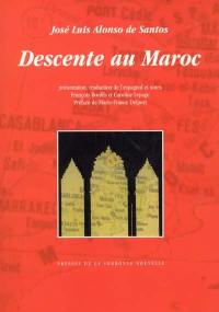 Descente au Maroc