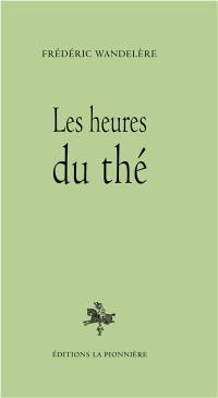 Les heures du thé